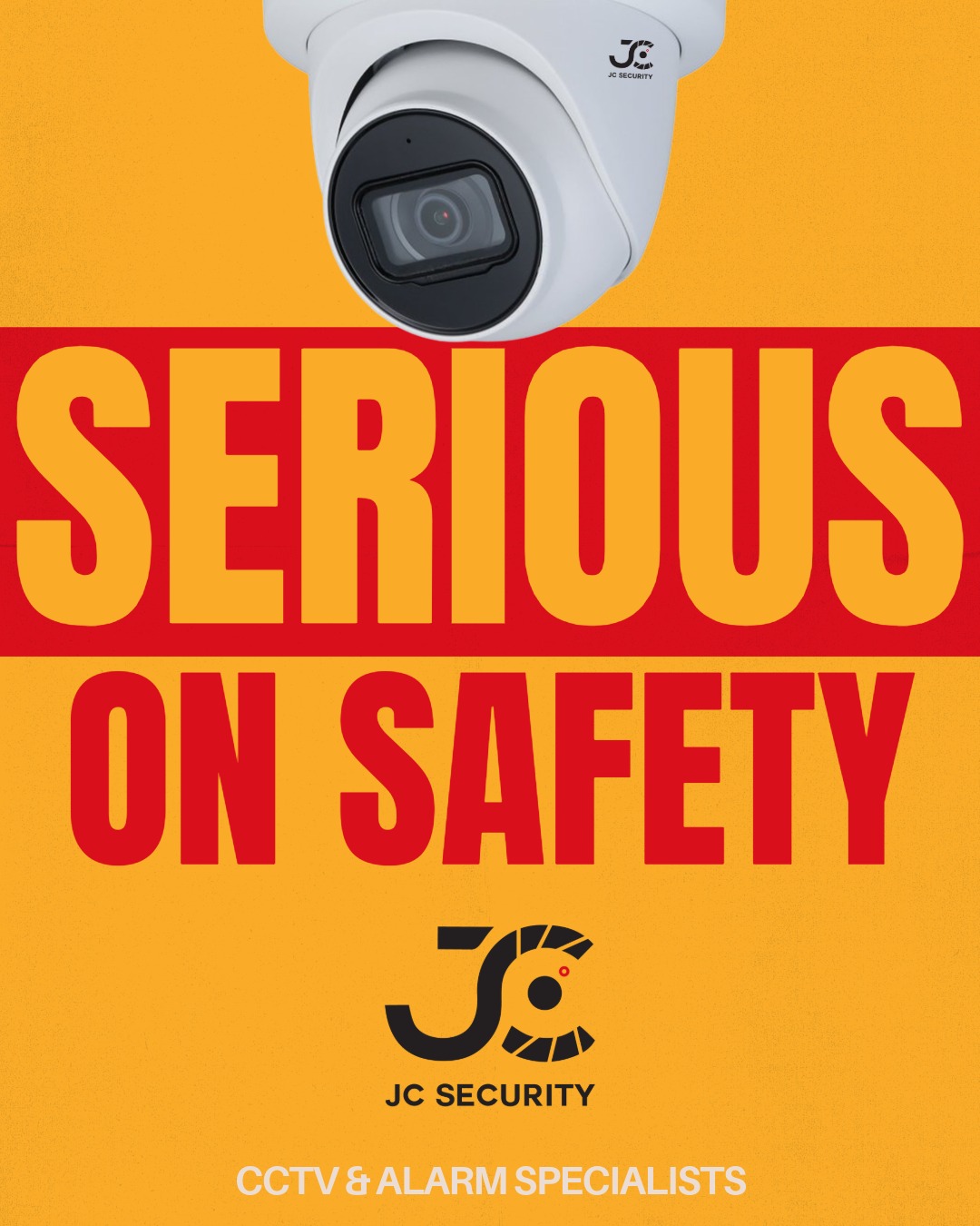 JC Security Serious on Safety campaign poster